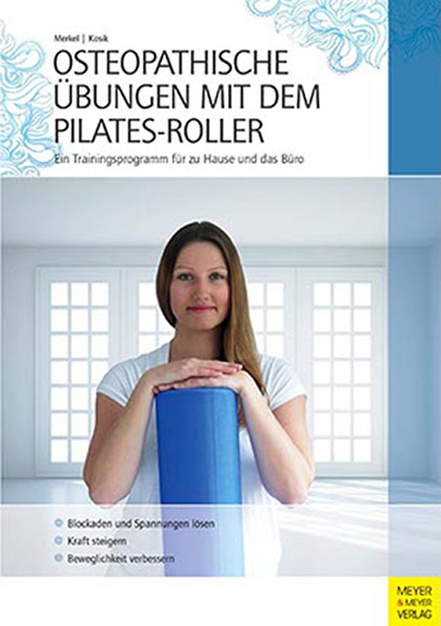 Osteopathische Übungen mit dem Pilatesroller (Buch)